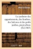 Le Jardinier Des Appartements, Des Fenetres, Des Balcons Et Des Petits Jardins - Suivi D'Un Apercu (French, Paperback) - Germa M Photo