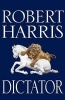 Dictator (Paperback) - Robert Harris Photo