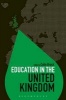 Education in the United Kingdom (Paperback) - Colin Brock Photo