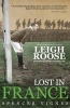 Lost in France - The Remarkable Life and Death of Leigh Roose, Football's First Superstar (Paperback) - Spencer Vignes Photo