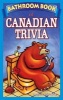 Bathroom Book of Canadian Trivia (Paperback) - Angela Murphy Photo