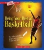 Being Your Best at Basketball (Hardcover) - Nelson Yomtov Photo