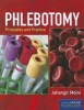 Phlebotomy: Principles and Practice (Paperback, New) - Jahangir Moini Photo