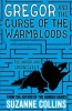 Gregor and the Curse of the Warmbloods (Paperback) - Suzanne Collins Photo