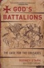 God's Battalions - The Case for the Crusades (Paperback) - Rodney Stark Photo