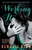 Working it - A Love by Design Novel (Paperback) - Kendall Ryan Photo