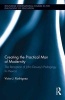 Creating the Practical Man of Modernity - The Reception of John Dewey's Pedagogy in Mexico (Hardcover) - Victor J Rodriguez Photo