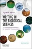 Writing in the Biological Sciences - A Comprehensive Resource for Scientific Communication (Paperback, 2nd) - Angelika Hofmann Photo