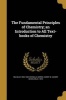 The Fundamental Principles of Chemistry; An Introduction to All Text-Books of Chemistry (Paperback) - Wilhelm 1853 1932 Ostwald Photo