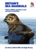 Britain's Sea Mammals - Whales, Dolphins, Porpoises, and Seals and Where to Find Them (Paperback, New) - Jon L Dunn Photo