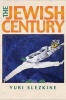 The Jewish Century (Paperback, New Ed) - Yuri Slezkine Photo