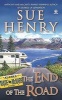 The End of the Road (Paperback) - Sue Henry Photo