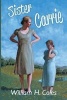 Sister Carrie (Paperback) - William H Coles Photo