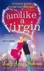 Unlike a Virgin (Paperback) - Lucy Anne Holmes Photo