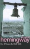 For Whom the Bell Tolls (Paperback, Reissue) - Ernest Hemingway Photo