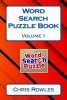 Word Search Puzzle Book Volume 1 (Paperback) - Chris Rowles Photo