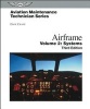 Aviation Maintenance Technician: Airframe, Volume 2 Ebundle - Volume 2: Systems (Book) - Dale Crane Photo