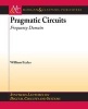 Pragmatic Circuits - Frequency Domain (Paperback) - William J Eccles Photo