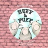 Huff & Puff - Can You Blow Down the Houses of the Three Little Pigs? (Hardcover) - Claudia Rueda Photo