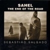 Sahel - The End of the Road (Hardcover) - Sebastiao Salgado Photo