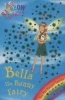 Bella the Bunny Fairy, Book 2 - The Pet Keeper Fairies (Paperback, Illustrated Ed) - Daisy Meadows Photo