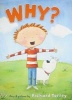 Why? (Hardcover) - Richard Torrey Photo