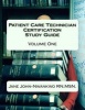 Patient Care Technician Certification Study Guide - Volume One (Paperback) - Msn Jane John Nwankwo Rn Photo