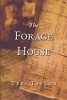 The Forage House (Paperback) - Tess Taylor Photo