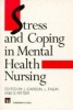 Stress and Coping in Mental Health Nursing (Paperback, New edition) - Jerome Carson Photo