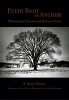 Every Root an Anchor - Wisconsin's Famous and Historic Trees (Paperback, 2nd) - R Bruce Allison Photo