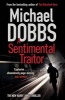 A Sentimental Traitor (Paperback) - Michael Dobbs Photo