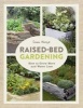 Raised-Bed Gardening - How to Grow More in Less Space (Paperback) - Simon Akeroyd Photo