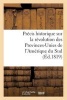 Precis Historique Sur La Revolution Des Provinces-Unies de L'Amerique Du Sud (French, Paperback) - Sans Auteur Photo