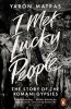 I Met Lucky People - The Story of the Romani Gypsies (Paperback) - Yaron Matras Photo