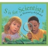 S Is for Scientists - A Discovery Alphabet (Hardcover) - Larry Verstraete Photo