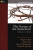 Nature of the Atonement - Four Views, the (Paperback) - James K Beilby Photo