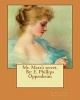 Mr. Marx's Secret. by - E. Phillips Oppenheim (Paperback) - EPhillips Oppenheim Photo