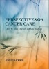 Perspectives on Cancer Care (Paperback) - Tonks N Fawcett Photo