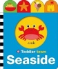 Toddler Town: Seaside (Board book) - Roger Priddy Photo