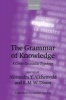 The Grammar of Knowledge - A Cross-Linguistic Typology (Paperback) - Alexandra Y Aikhenvald Photo