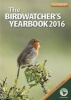 The Birdwatcher's Yearbook 2016 (Paperback) - Neil Gartshore Photo