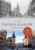 Central Glasgow Through Time (Paperback) - Etta Dunn Photo