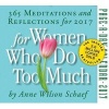 For Women Who Do Too Much - 365 Meditations and Reflections for 2017 (Calendar) - Anne Wilson Schaef Photo