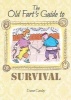 The Old Fart's Guide to Survival (Paperback) - Dawn Cawley Photo