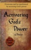 Activating God's Power in Pierce (Masculine Version) - Overcome and Be Transformed by Accessing God's Power. (Paperback) - Michelle Leslie Photo