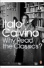 Why Read the Classics? (Paperback) - Italo Calvino Photo