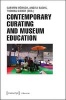 Contemporary Curating & Museum Education (Paperback) - Carmen Morsch Photo