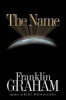 The Name (Paperback) - Franklin Graham Photo