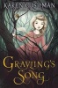 Grayling's Song (Hardcover) - Karen Cushman Photo