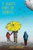 It Always Rains on Sundays (Paperback) - Roger Johnson Photo